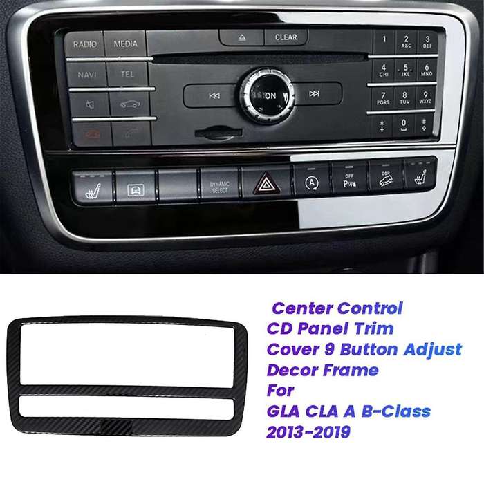 Car Center Control CD Panel Trim Cover for GLA CLA -Class CLA200 13-19 9 Button Adjust Decor Frame B