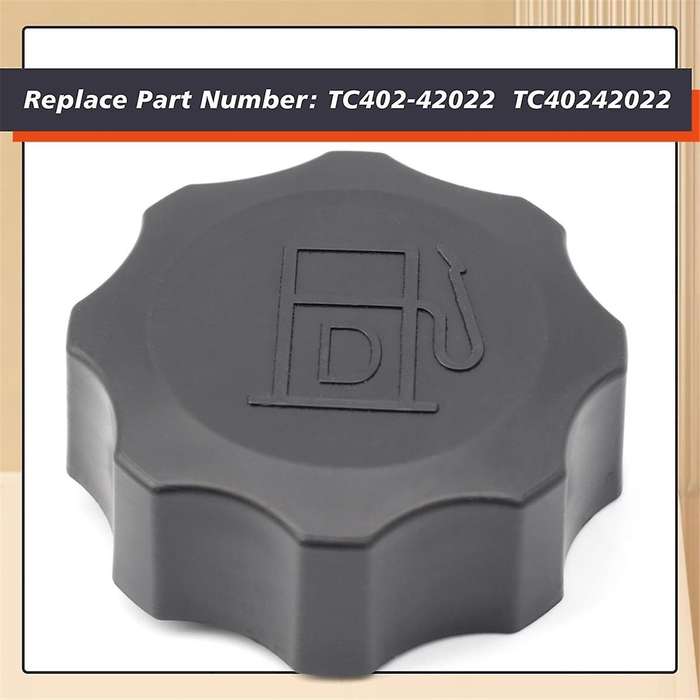TC402-42022 TC40242022 Fuel Cap for Tractor B2301 B2601 L4600 B2301HSD B2601HSD L4600DT L4600H