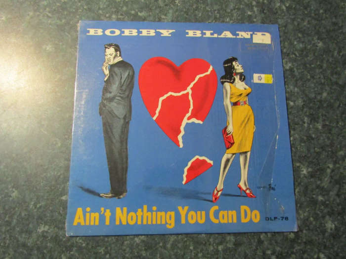 Bobby Bland  Ain't Nothing You Can Do (LP)
