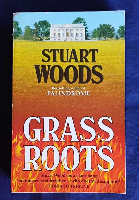 Grass roots by Stuart Woods