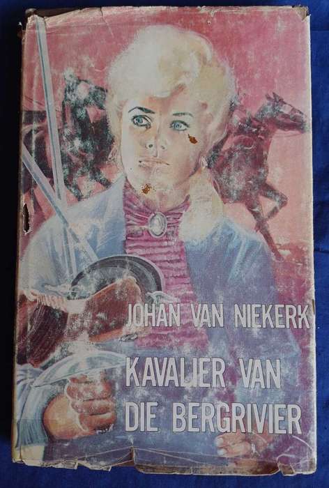 Kavalier van die Bergrivier deur Johan van Niekerk