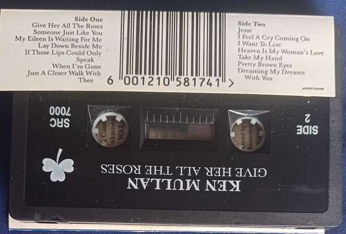 Ken Mullan - Give her all the roses tape
