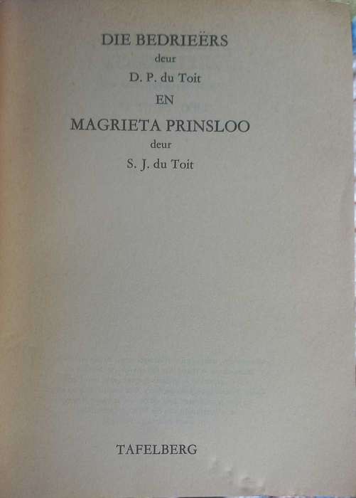 Die bedrieers en Magrieta Prinsloo deur DP du Toit/SJ du Toit