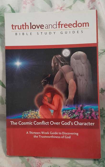 The cosmic conflict over God`s character-Brad and Dorothee Cole