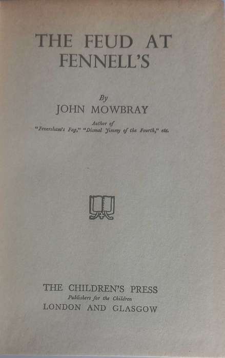 The feud at Fennell`s by John Mowbray