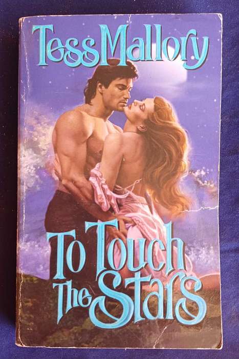 To touch the stars by Tess Mallory