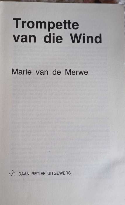 Trompette van die wind deur Marie van de Merwe