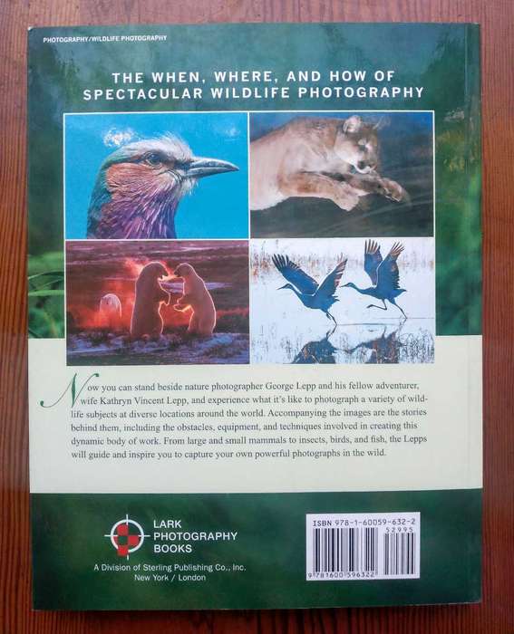 Wildlife Photography - Stories from the Field by George Lepp