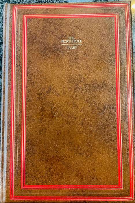 `THE NORTH POLE` BY ROBERT E PEARY - CLASSICS OF EXPLORATION