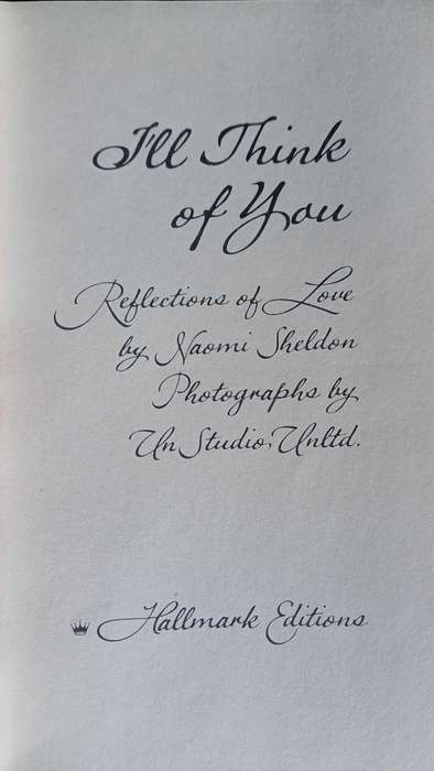 I'll think of you - reflections of love by Naomi Sheldon