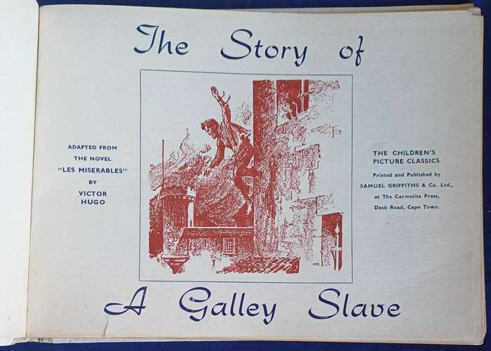 The children`s picture classics: The story of a galley slave