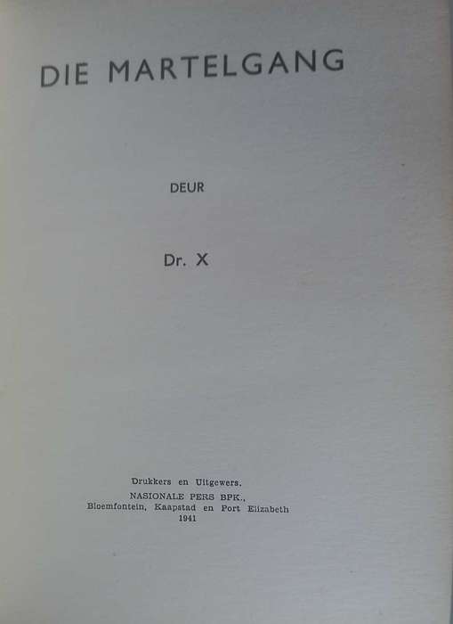 Die martelgang deur Dr. X