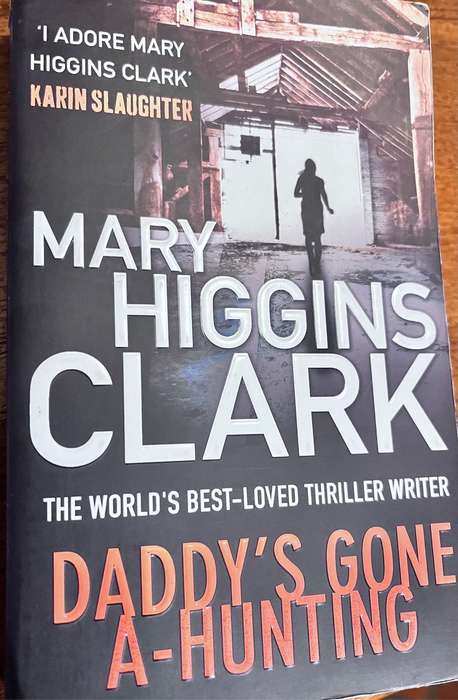 Daddys gone a-hunting - Mary Higgins Clark (2014) 9781849837088