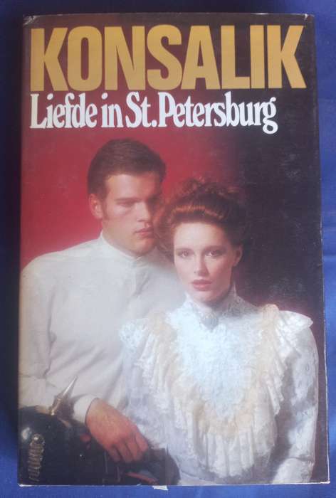 Liefde in St. Petersburg deur Konsalik