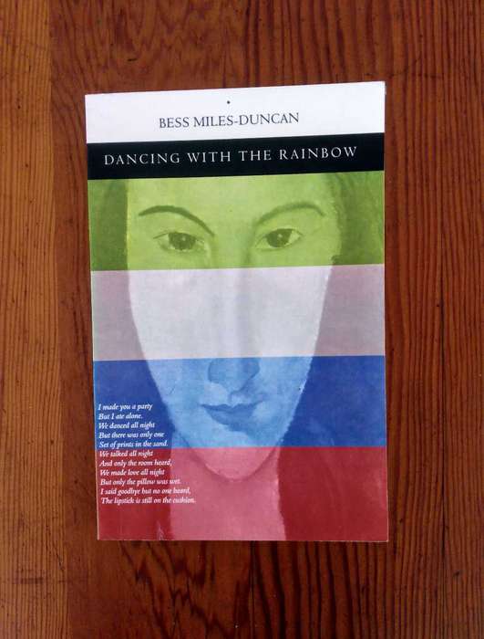 Dancing with the Rainbow by Bess Miles-Duncan