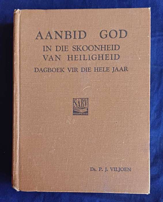 Aanbid God in die skoonheid van heiligheid deur ds PJ Viljoen