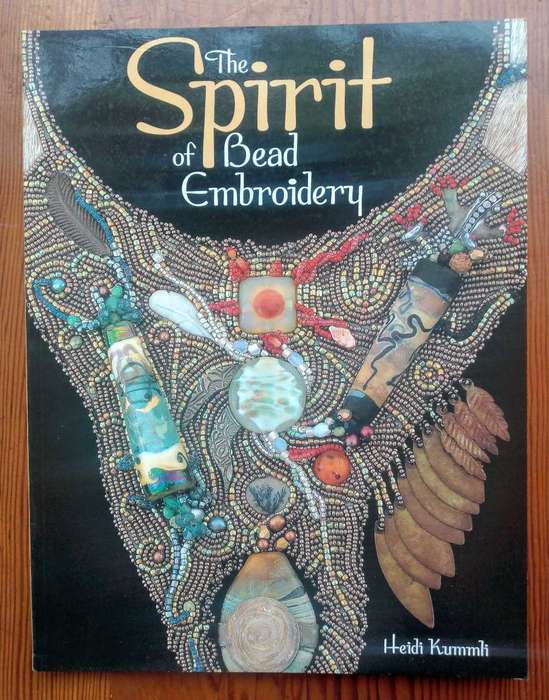 The Spirit of Bead Embroidery by Heidi Kummli