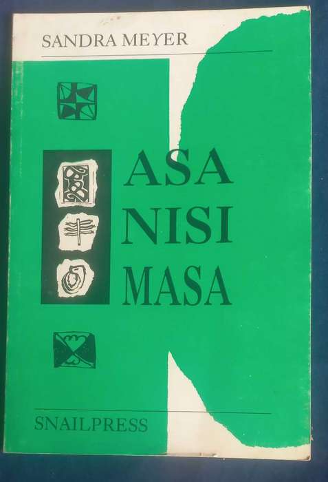 Asa nisi masa by Sandra Meyer