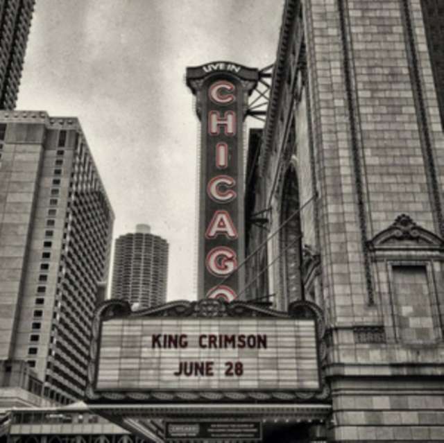 King Crimson - Official Bootleg: Live In Chicago. June 28Th. 2017 (CD)
