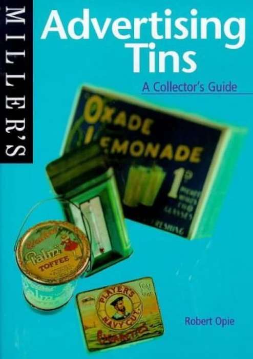 Miller's Advertising Tins: A Collector's Guide