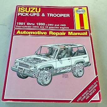 Isuzu Pick-Ups & Trooper: Haynes Automotive Repair Manual