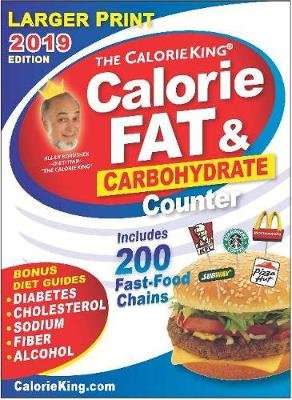 Calorieking 2019 Larger Print Calorie, Fat & Carbohydrate Counter (Paperback, 2018 Larger Print ed.)