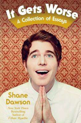 It Gets Worse - A Collection of Essays (Paperback)