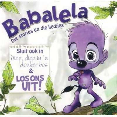 Babalela : Die Stories En Die Liedjies (CD)