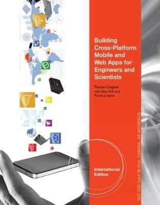 Building Cross-Platform Mobile and Web Apps for Engineers and Scientists - An Active Learning Approa