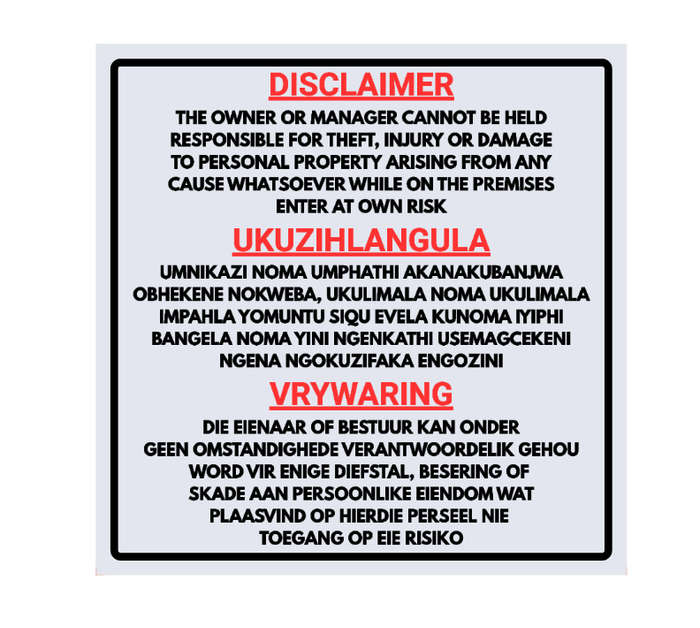 Property Disclaimer - Enter At Your Own Risk Sign in 3 Official Languages