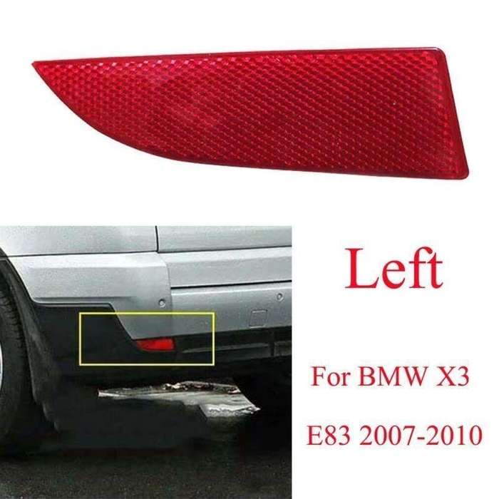 Fits For BMW X3 E83 2007-2010 Left side Rear Bumper Reflector Light Brake Lamp