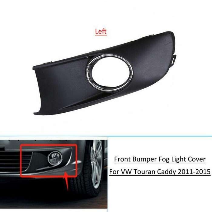 Bumper Fog Lamp Light Cover Trim Grille Bezel For VW Touran/Caddy 2011-2015 Left