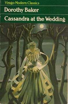Cassandra at the Wedding by Dorothy Baker - Virago modern classics