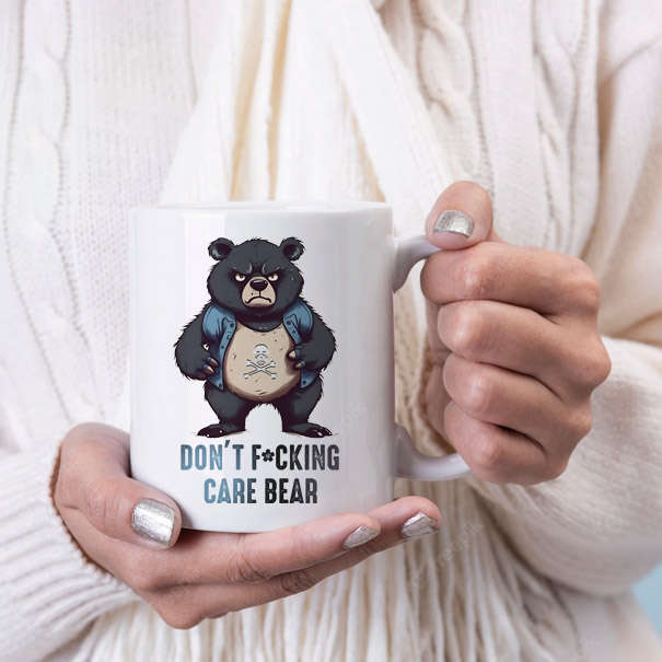 Dont fucking care bear coffee mug