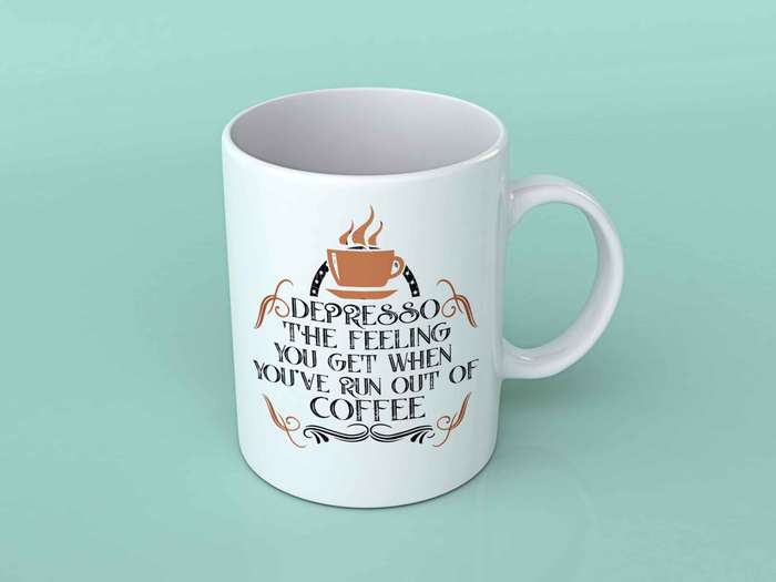 Depresso the feeling coffee mug