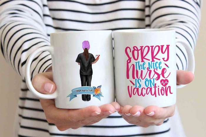 Sorry the nice nurse is on Vacation