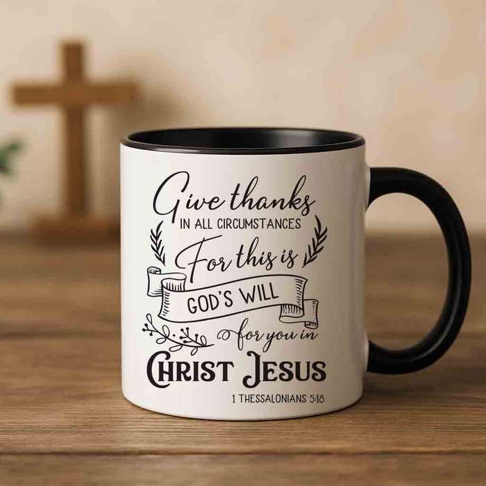 Give thanks in all Circumstances Coffee mug