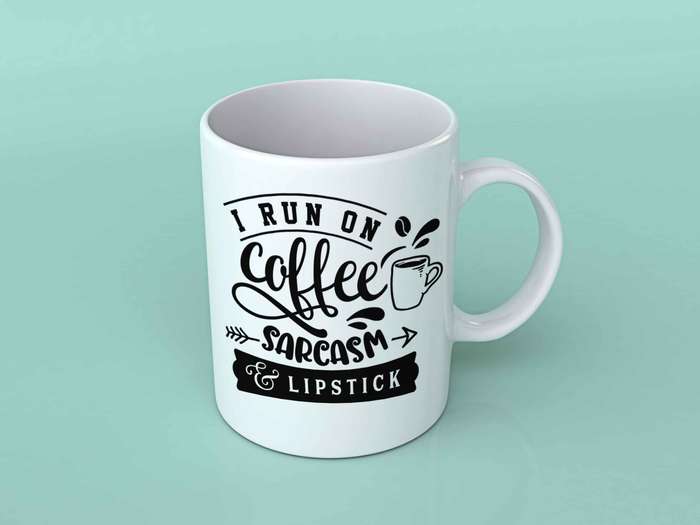 I run on coffee sarcasm and lipstick Coffee mug