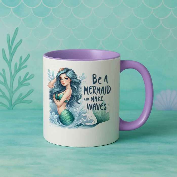 Be a Mermaid and Make Waves mug