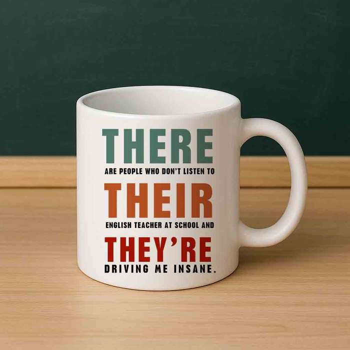 There, Their, Theyre  English Teacher Mug
