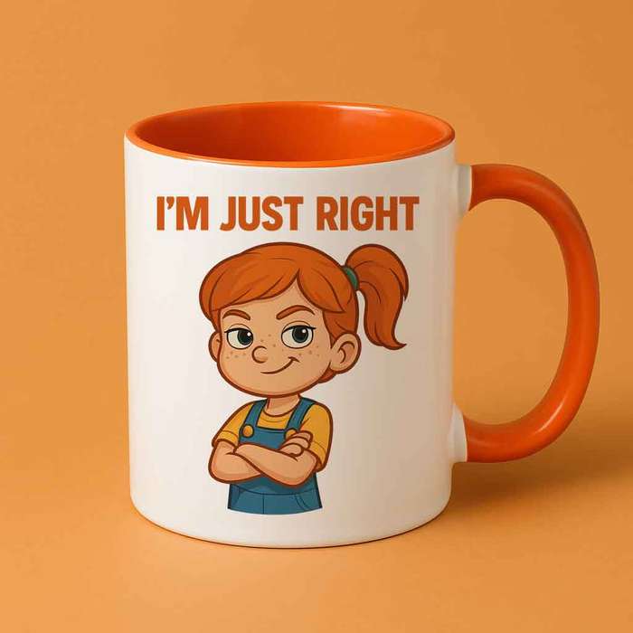 Little Boss  I am Just Right Mug