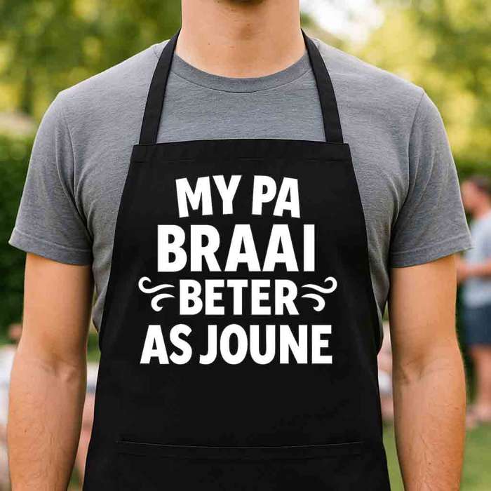 Afrikaans Braai Apron  My Pa Braai Better as joune
