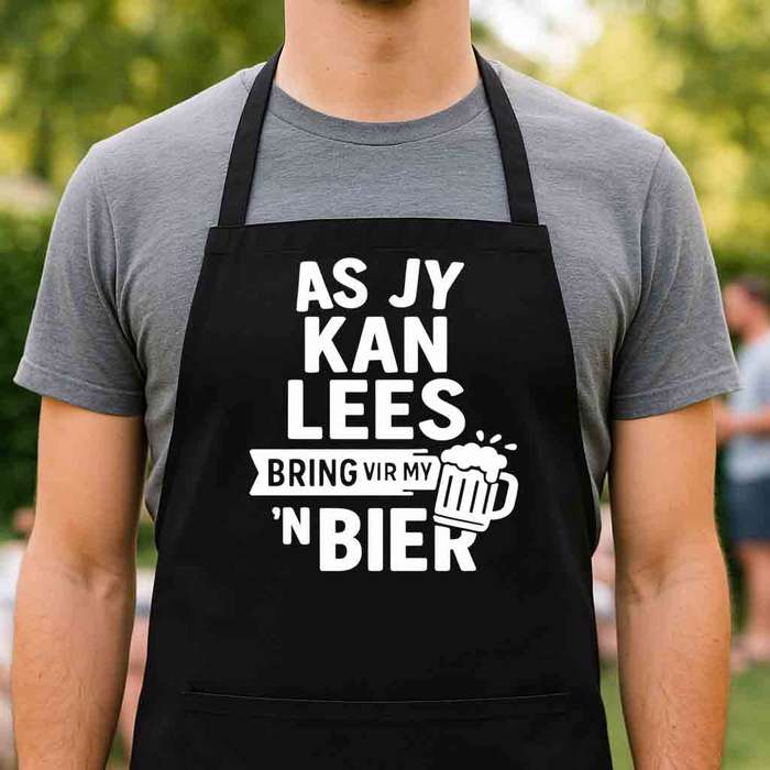 Afrikaans Braai Apron  As Jy Kan Lees, Bring Vir My n Bier