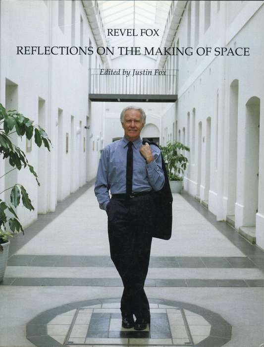 REVEL FOX: Reflections on the Making of Space