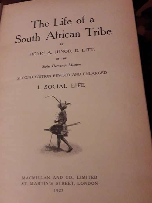 THE LIFE OF A SOUTH AFRICAN TRIBE by Henri Junod (Swiss Romande Mission) (two volumes - 1927)