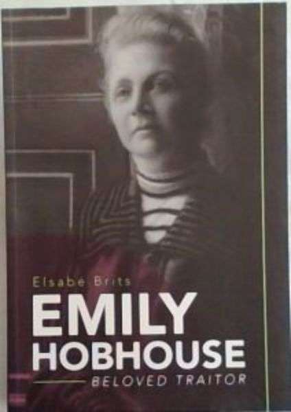 EMILY HOBHOUSE , BELOVED TRAITOR