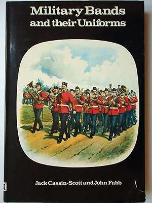 MILITARY BANDS and Their Uniforms
