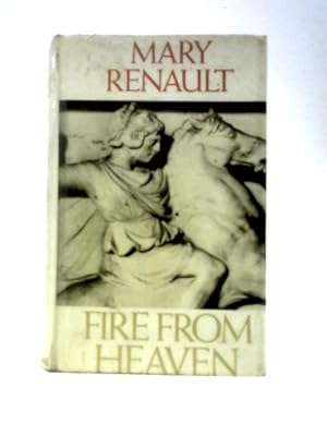 Fire from Heaven by Mary Renault - SIGNED