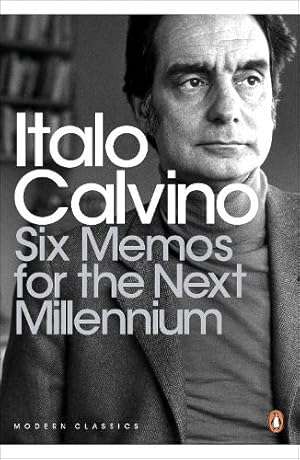 Six Memos for the Next Millennium by Italo Calvino