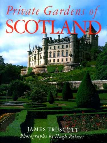 Private Gardens of Scotland